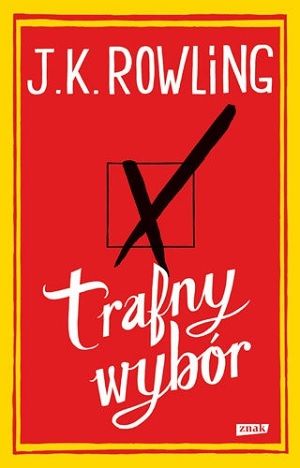 Joanne Kathleen Rowling   Trafny wybor 081810,1